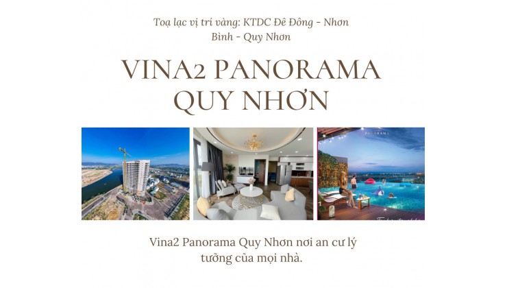 Chỉ từ 750 triệu căn hộ Vina2 Panorama view biển sở hữu lâu dài – 0968 329 079